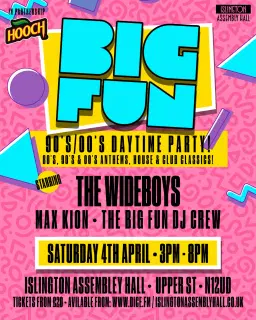 BIG FUN! 90's & 00's Day Party with The Wideboys
