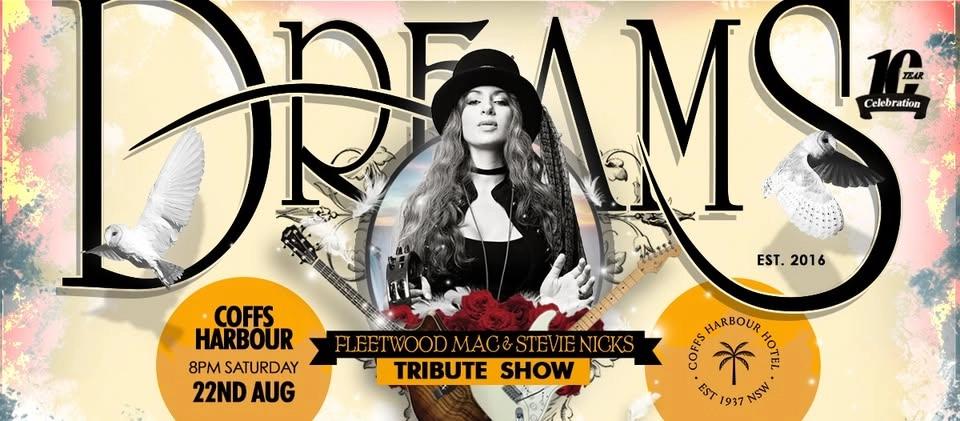 DREAMS Fleetwood Mac & Stevie Nicks Tribute Show @ Coffs Harbour Hotel