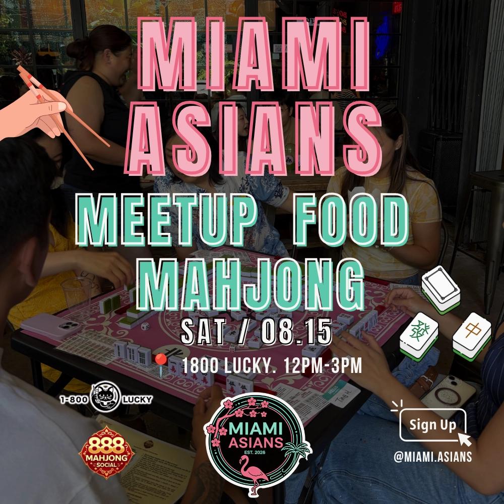 MIAMI ASIANS MEETUP