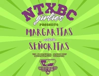 Margaritas with the Senoritas (Ladies only)