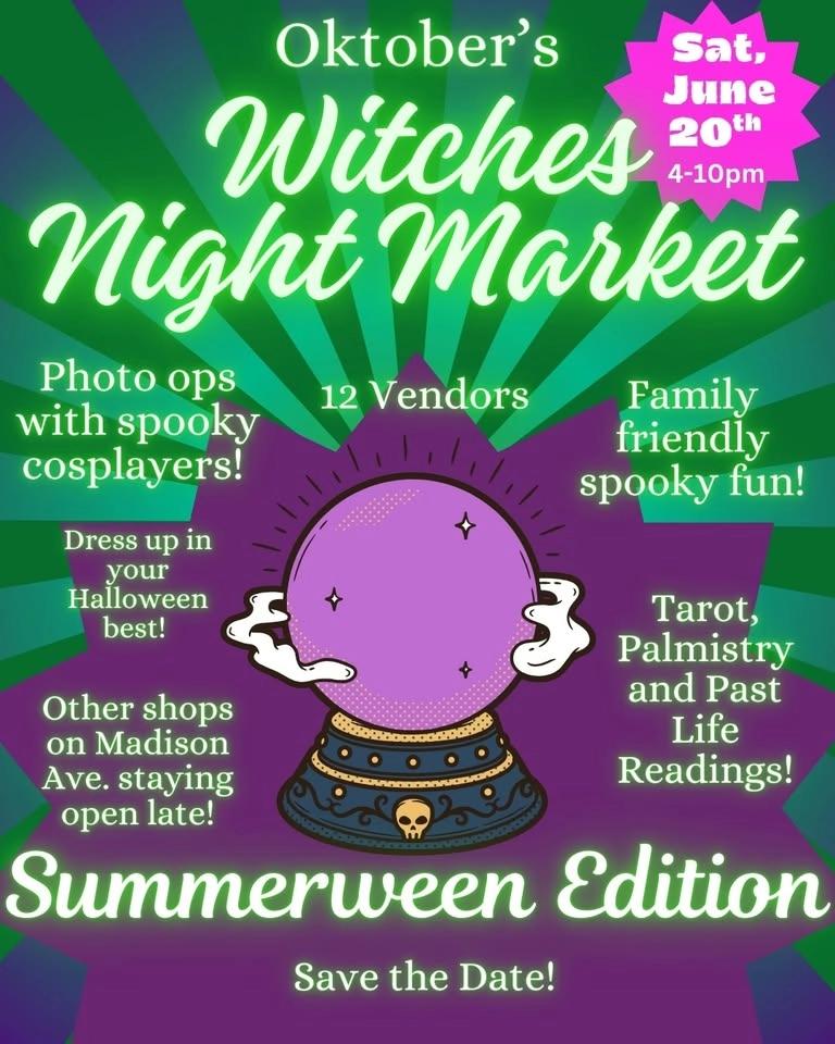 5th Annual Oktoberβs Witches Night Market - SUMMERWEEN