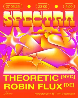 SPECTRA w / theoretic (US) & Robin Flux (DE)
