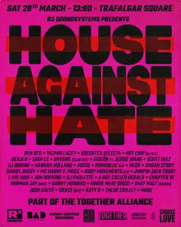 FREE PROTEST RAVE: R3 SOUNDSYSTEM presents HOUSE AGAINST HATE
