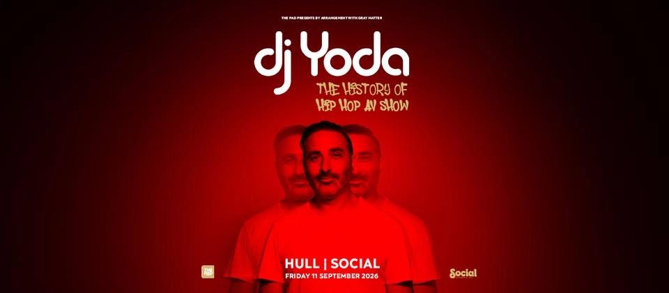 DJ YODA - THE HISTORY OF HIP HOP AV SHOW - SOCIAL HULL