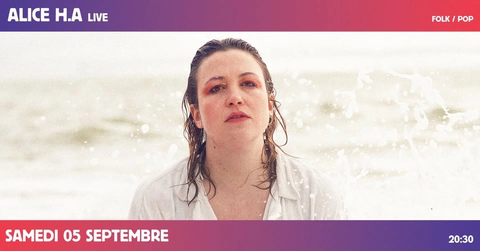 𝗔𝗟𝗜𝗖𝗘 𝗛.𝗔 en concert au Bras De Fer !