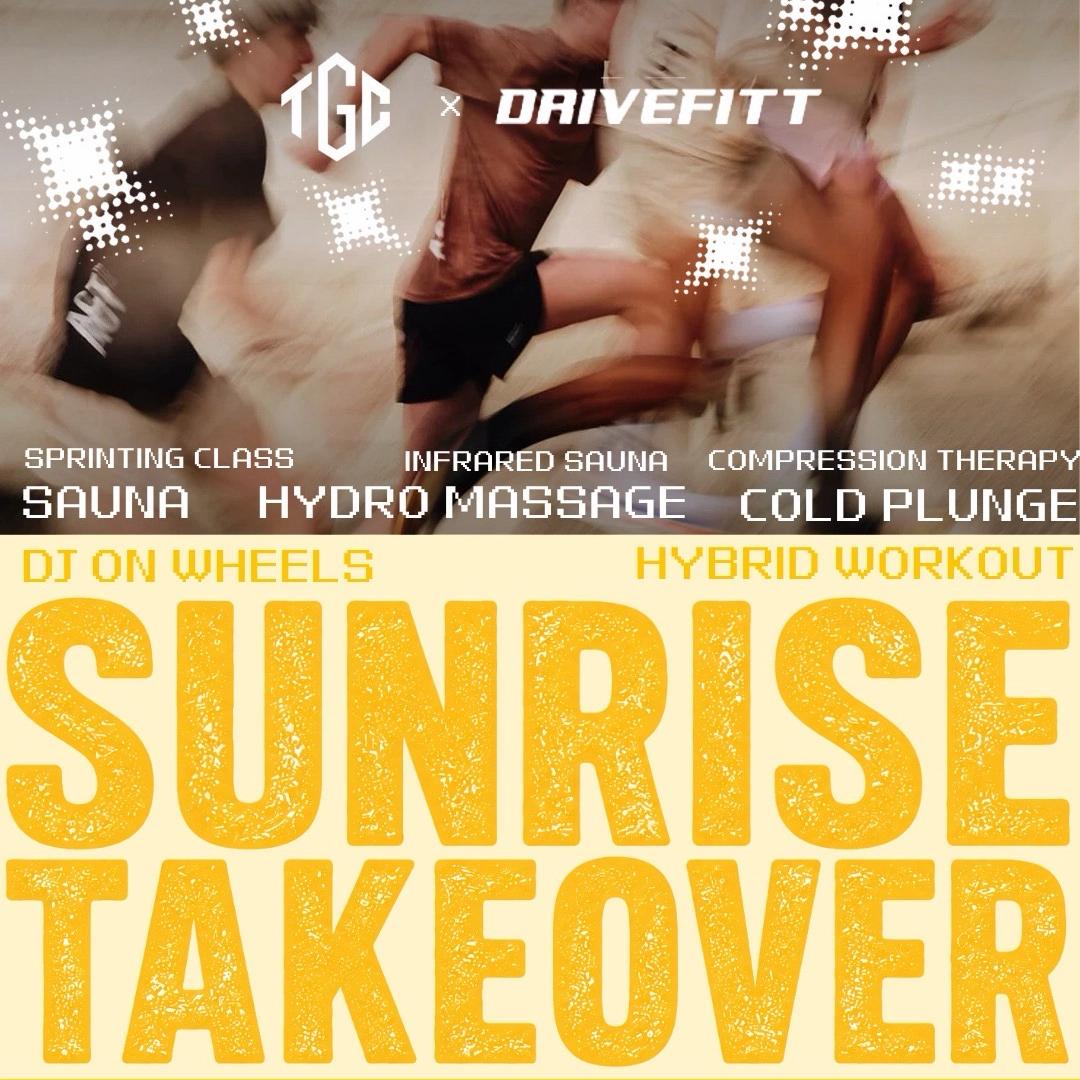 SUNRISE TAKEOVER + RECOVERY