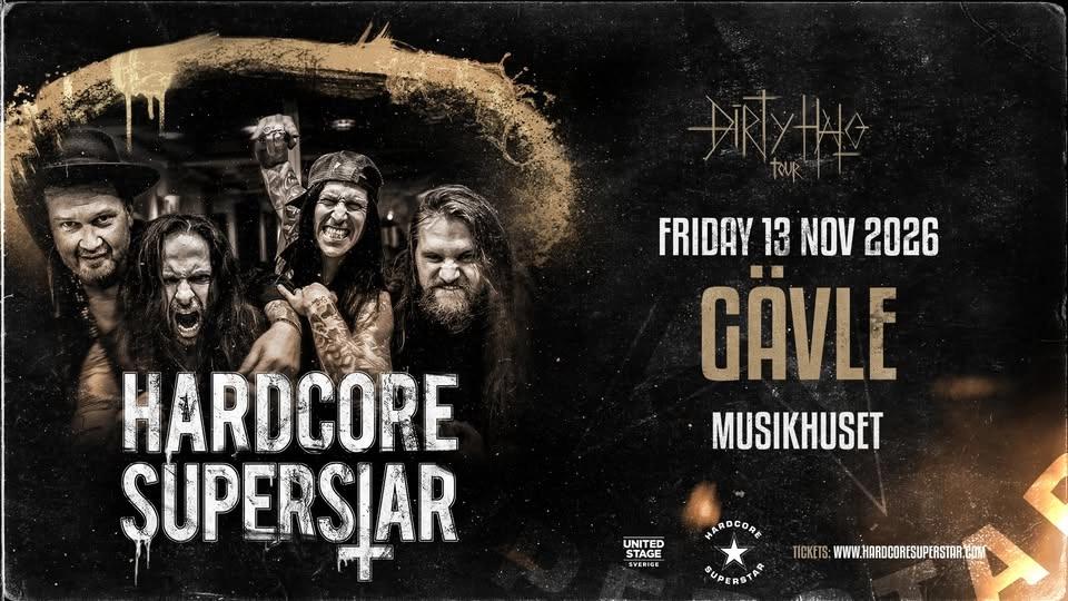 Hardcore Superstar + Support Gävle