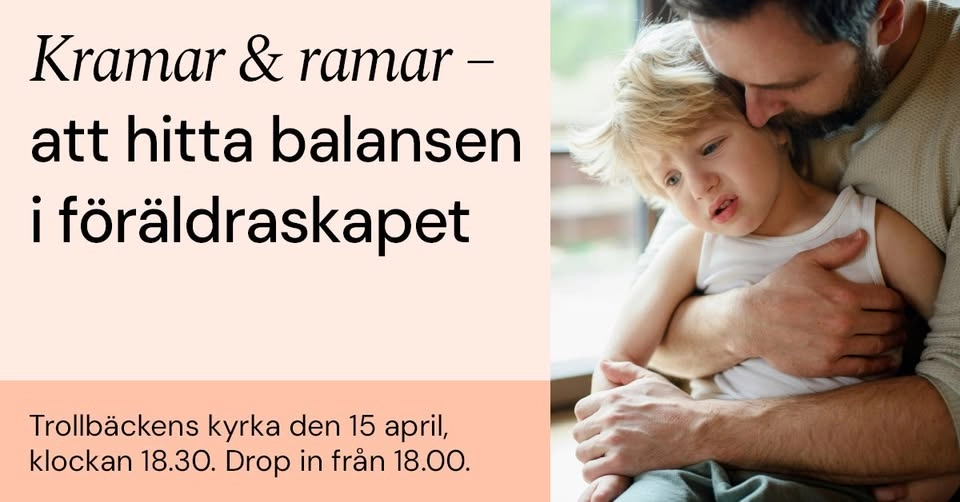 Föreläsning: Kramar och ramar – att hitta balansen i föräldraskapet