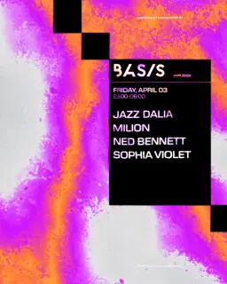 BASIS x OG Records/ Jazz Dalia/ Milion/ Ned Bennett/ Sophia Violet