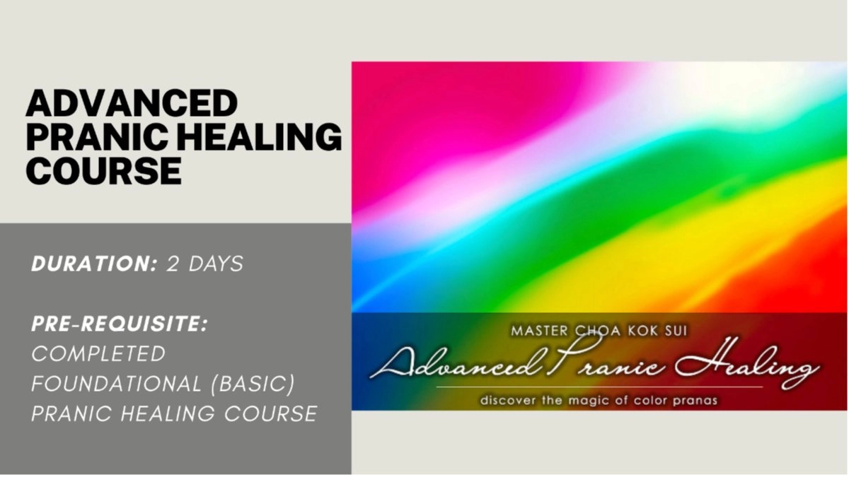 GMCKS Advanced Pranic Healing Course (2 days)