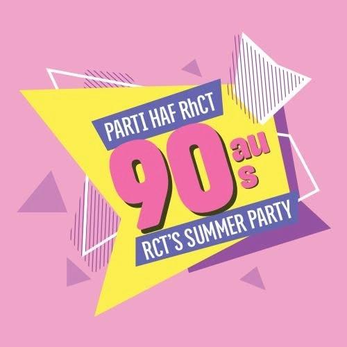 RCT 90's Summer Party