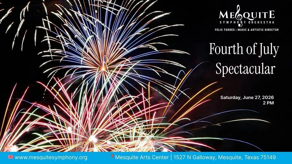 Fourth of July Spectacular with @MesquiteSymphonyOrchestra