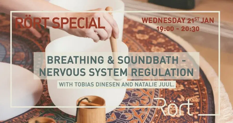 Rört Special: Breathing & Soundbath - Nervous System Regulation