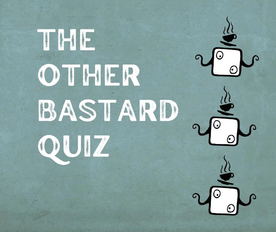 The Other Bastard Quiz #22 - IN NØRREBRO