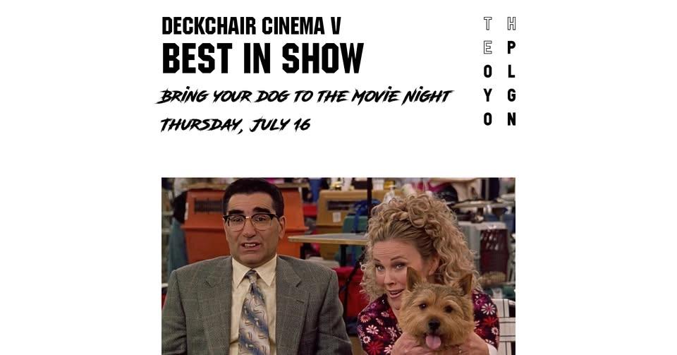 Deckchair Cinema V: Best In Show