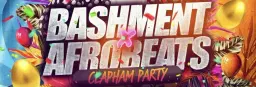 Bashment & Afrobeats - Clapham Party