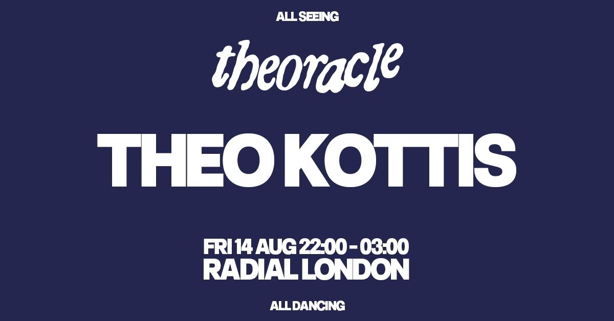 theoracle with Theo Kottis (brand new venue)