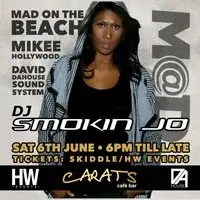 M@D On The Beach ft Smokin Jo