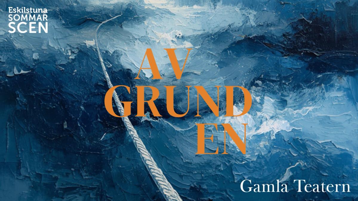 Avgrunden på Gamla Teatern 11 juni