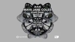 Maya Jane Coles / Ryan Dank / RÓS / Zo fus / Pab Disco