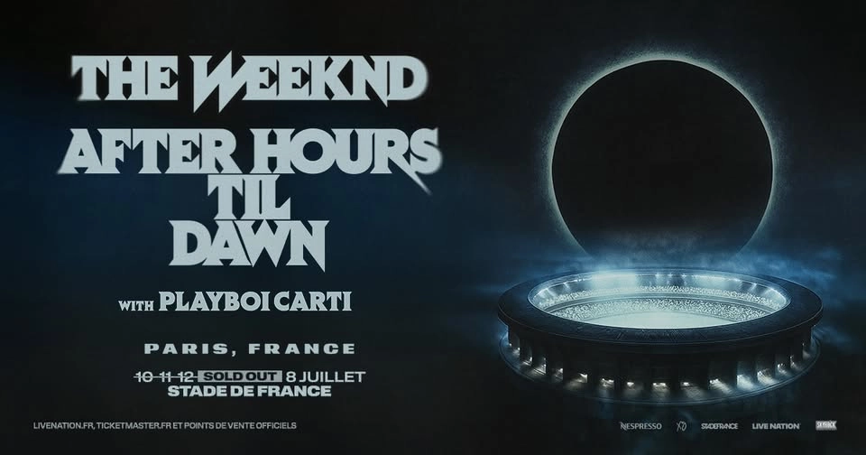 THE WEEKND | Stade de France, Paris - 8, 10, 11 & 12 juillet 2026