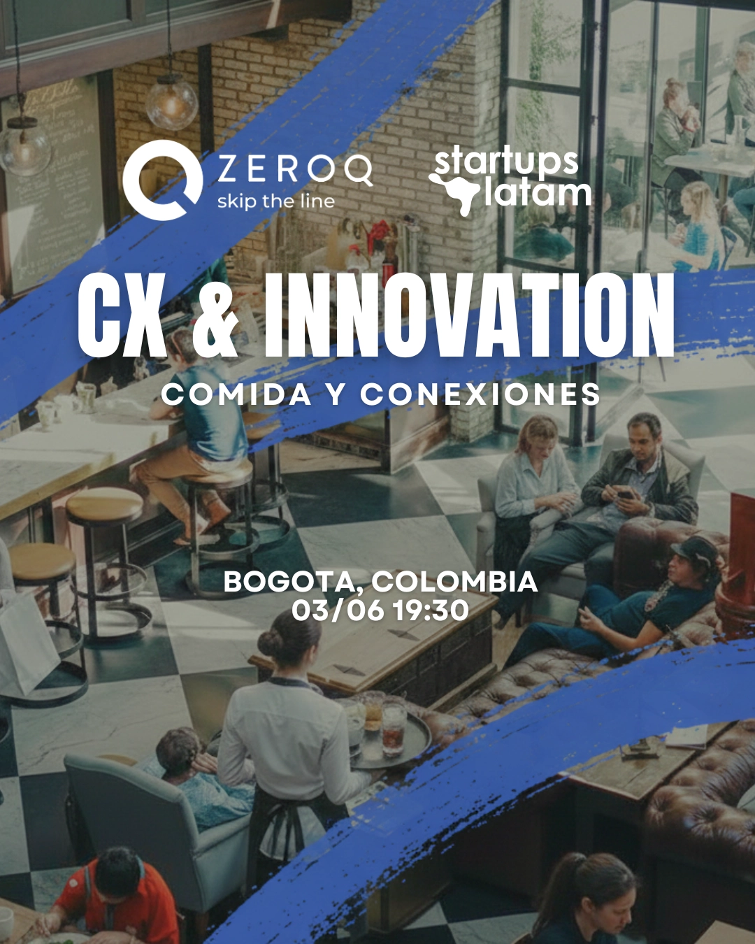 CX & Innovation: Comida y Conexiones