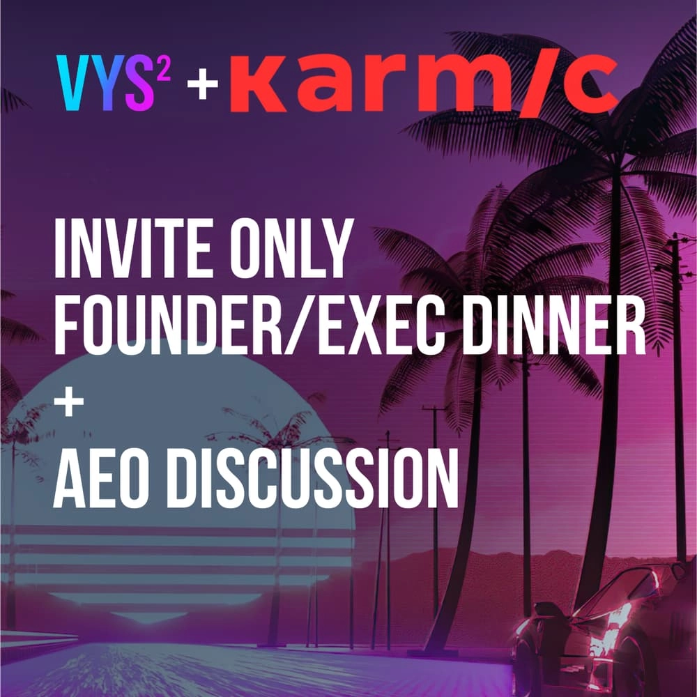 Vibe Your SaaS & Karmic Buzz Founder/Exec Dinner