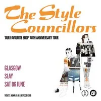 The Style Councillors 'Our Favourite Shop' 40th Anniversary Tour