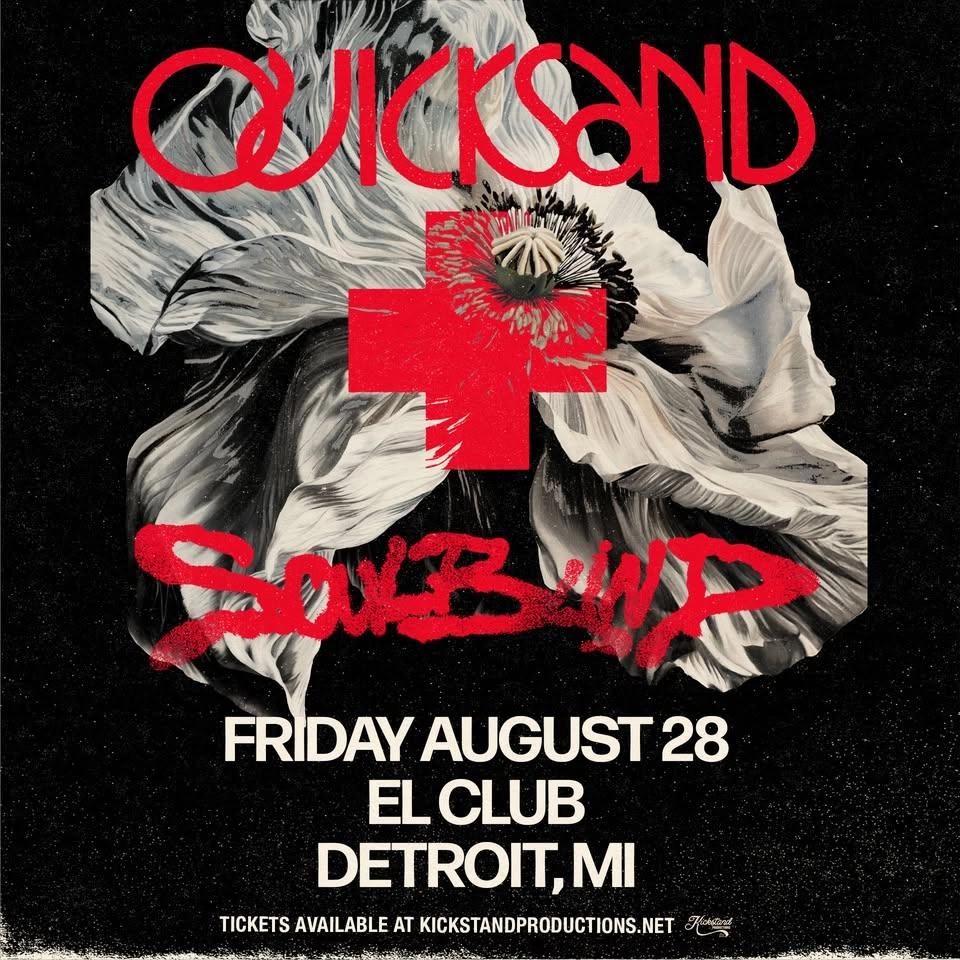 QUICKSAND at El Club - Detroit, MI