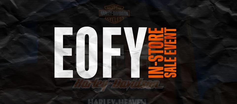Last Chance EOFY IN-STORE SALE EVENT | Harley-Heaven Sydney