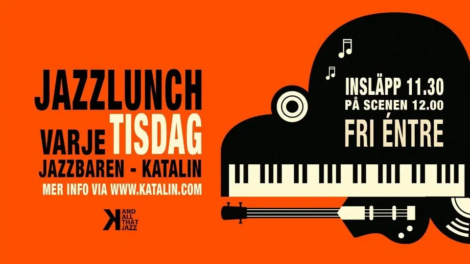Jazzlunch | Tisdagar på Katalin