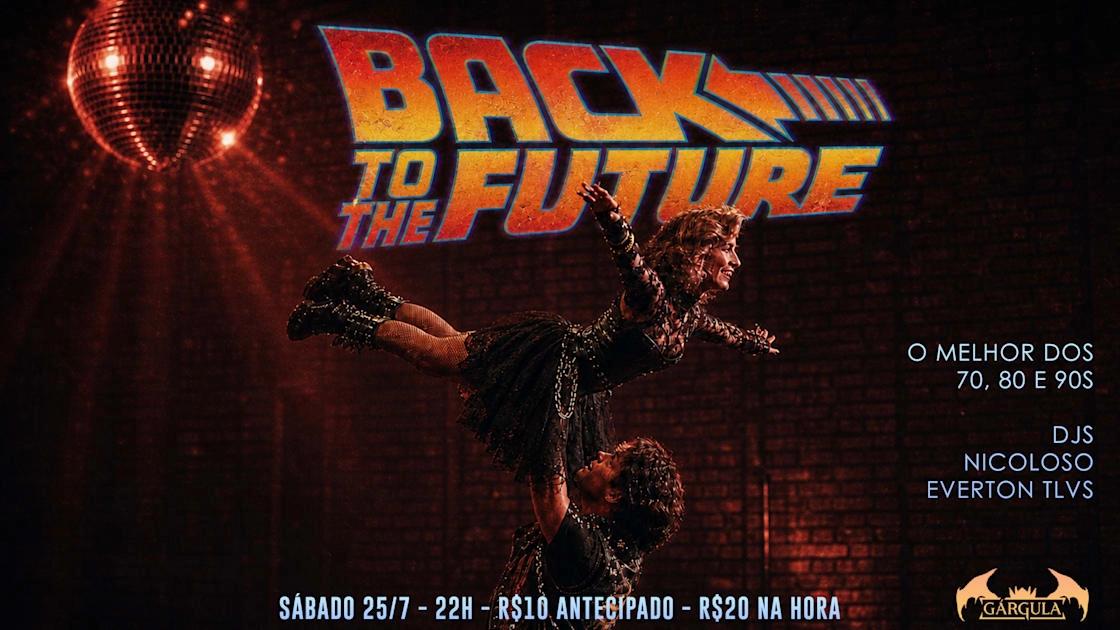 Back To The Future - 70, 80 E 90s
