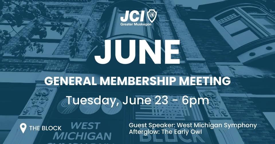General Membership Meeting: June
