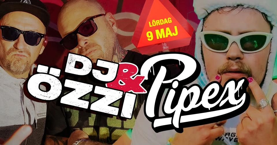 DJ Özzi & PIPEX + Stålbro & Pasi