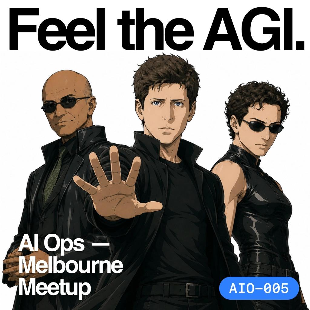 AIO-005: Feel the AGI