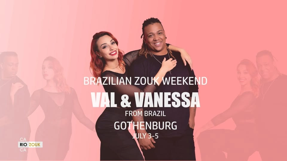 BRAZILIAN ZOUK WEEKEND GOTHENBURG - VAL & VANESSA