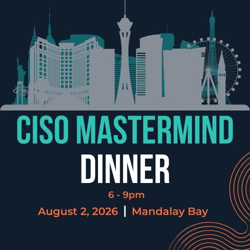 CISO Mastermind Dinner