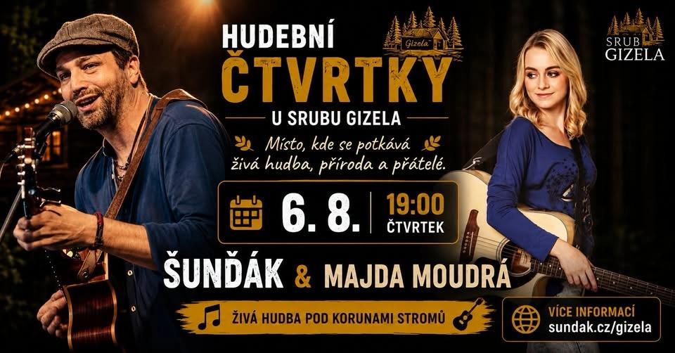 🌲 Hudební čtvrtky u srubu Gizela | ŠUNĎÁK & Majda Moudrá