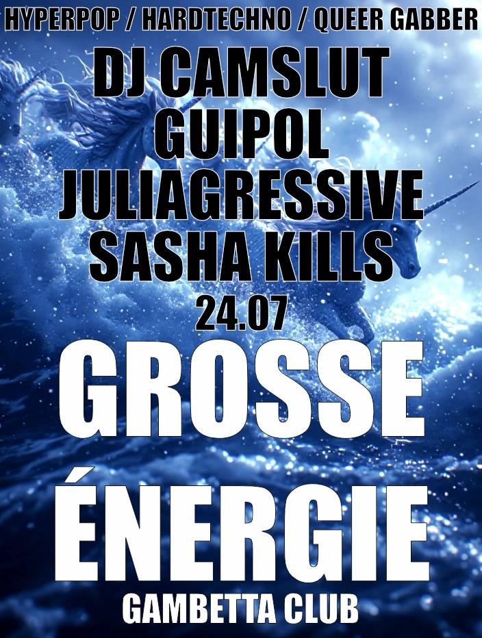 GROSSE ENERGIE #06 — Hyper Queer Gabber / Hardtechno Party