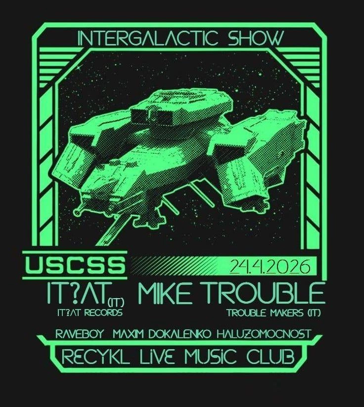 INTERGALACTIC SHOW IN RECYKL