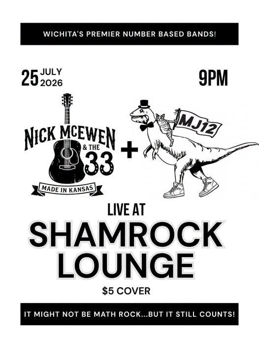 Nick McEwen & The 33 -and- MJ 12