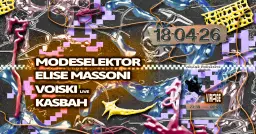 Virage PRÉSENTE: Modeselektor, Elise Massoni, Voiski (live), KasbaH