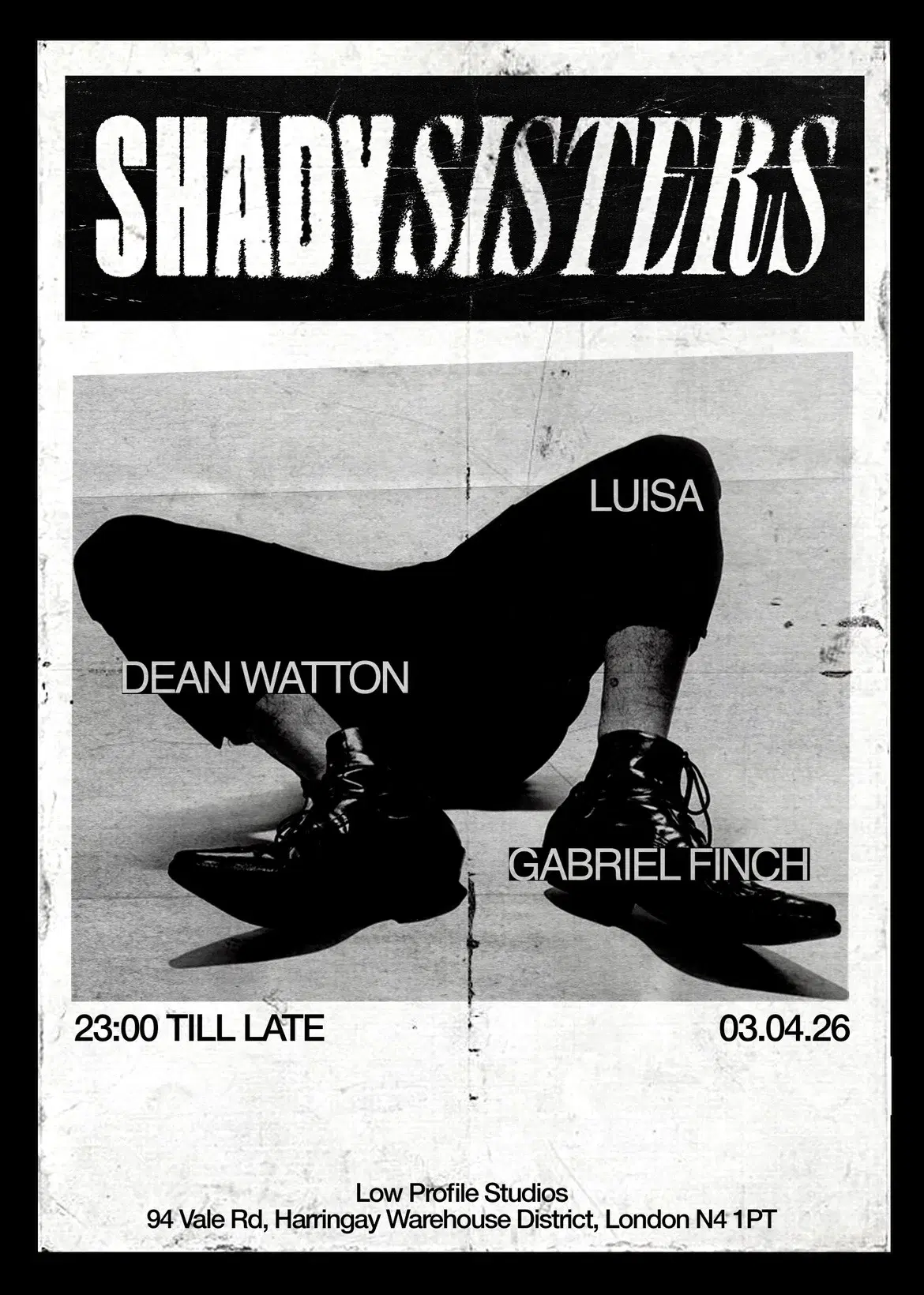 Shady Sisters W/ Luisa, Gabriel Finch & Dean Watton