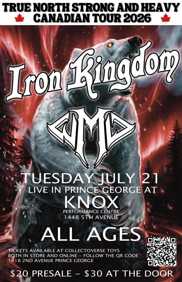 Iron Kingdom and W.M.D Live! in Prince George