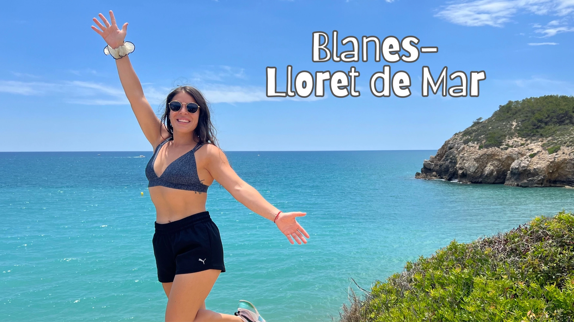 🙋🏼♀️20-45 ☀️ Calas turquesas: Blanes - Lloret de Mar 🌊 Fácil-Interm. 14km 💪