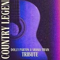 Country Legends - Dolly Parton & Shania Twain Tribute