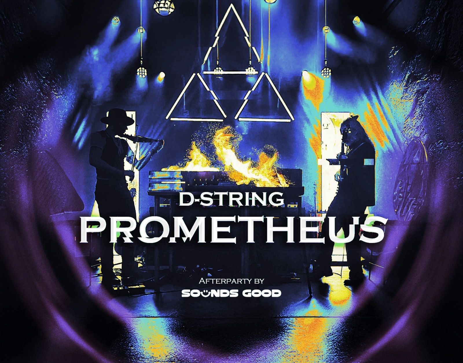 D-STRING - Prometheus (live concert & Sounds Good afterparty)