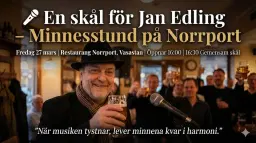 🎤 En skål för Jan Edling – Minnesstund på Norrport
