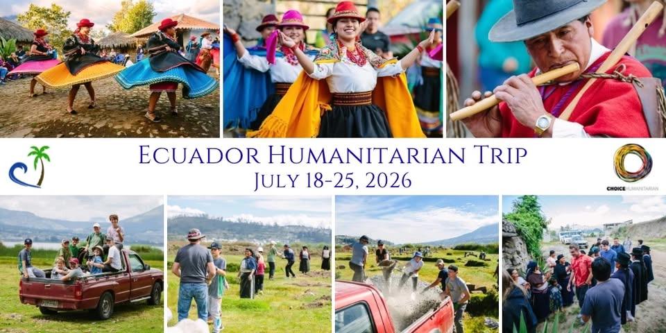 Ecuador Humanitarian Trip July 18-25, 2026