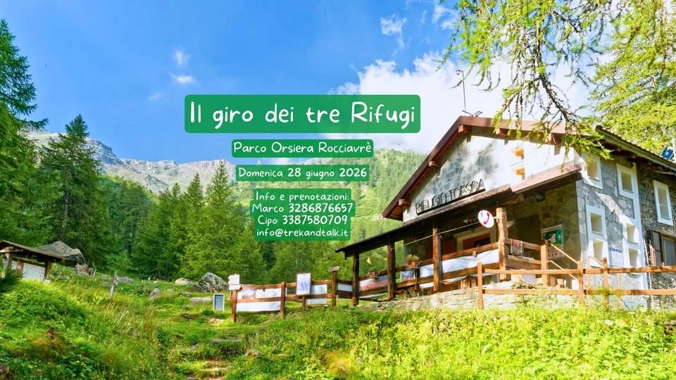Anello dei tre Rifugi - Parco Orsiera Rocciavrè